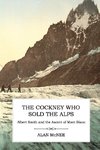 The Cockney Who Sold the Alps