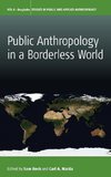 PUBLIC ANTHROPOLOGY IN A BORDE