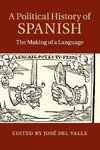 A Political History of Spanish