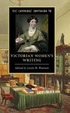 The Cambridge Companion to Victorian Women's Writing