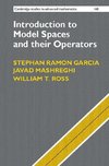 Garcia, S: Introduction to Model Spaces and their Operators