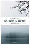 Schreie im Nebel