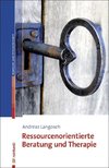 Ressourcenorientierte Beratung und Therapie