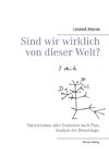 Sind wir wirklich von dieser Welt?