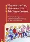 Klassensprecher, Klassenrat und Schülerparlament