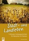 Stadt- und Landleben