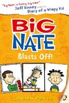 Big Nate 08. Big Nate Blasts Off