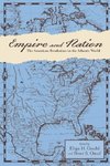 Gould, E: Empire and Nation - The American Revolution in the