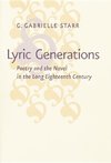 Starr, G: Lyric Generations - Poetry and the Novel in the Lo