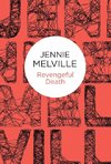 Melville, J:  Revengeful Death