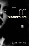 Rohdie, S: Film modernism