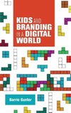 Kids and branding in a digital world