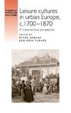 Peter Borsay: Leisure cultures in urban Europe, c.17001870