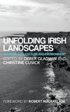 Unfolding Irish Landscapes