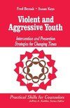 Bemak, F: Violent and Aggressive Youth