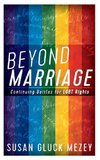 Beyond Marriage