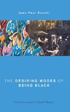 Desiring Modes of Being Black