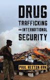 Drug Trafficking and International Security