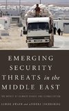 Emerging Security Threats in the Middle East