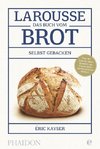 Larousse - Das Buch vom Brot