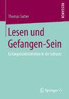 Lesen und Gefangen-Sein