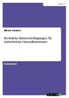 Rechtliche Rahmenbedingungen für Leiharbeit im Gesundheitswesen