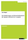 Die Entdeckungen und Herrschaftssysteme der Spanier während der Conquista