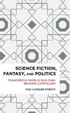 Science Fiction, Fantasy, and Politics