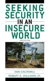 Seeking Security in an Insecure World