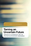 Taming an Uncertain Future