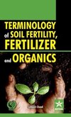 Terminology of Soil Fertility, Fertilizer and Organics