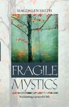 Fragile Mystics