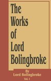 The Works of Lord Bolingbroke