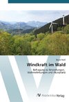 Windkraft im Wald