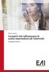 Variabili che influenzano le scelte imprenditoriali femminili