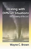 Dealing with Difficult Situations