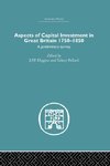 Aspects of Capital Investment in Great Britain 1750-1850