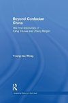 Wong, Y: Beyond Confucian China