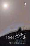 Blind Obedience