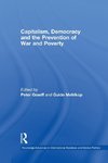 Capitalism, Democracy and the Prevention of War and Poverty