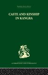 Caste and Kinship in Kangra