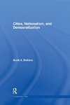 Cities, Nationalism and Democratization