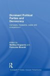 Bogaards, M: Dominant Political Parties and Democracy