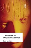 The Nature of Physical Existence