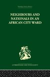 Neighbours and Nationals in an African City Ward