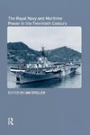 The Royal Navy and Maritime Power in the Twentieth Century