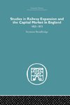 Studies in Railway Expansion and the Capital Market in England