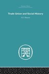 Musson, A: Trade Union and Social History