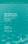 Litván, G: Socialism and Social Science (Routledge Revivals)