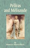 Pelleas and Melisande